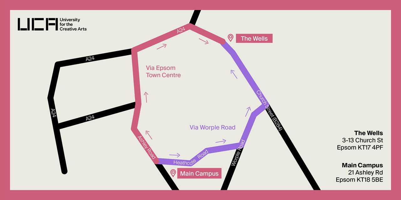 Map of directions between The Wells (3-13 Church Street, Epsom, KT17 4PF) and the main UCA Espom campus (21 Ashley Road, Epsom, KT18 5BE) Map of directions between The Wells (3-13 Church Street, Epsom, KT17 4PF) and the main UCA Espom campus (21 Ashley Road, Epsom, KT18 5BE)